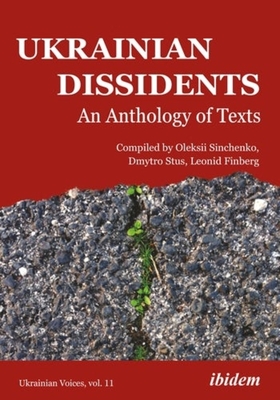 Ukrainian Dissidents - An Anthology of Texts