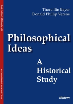 Philosophical Ideas - A Historical Study