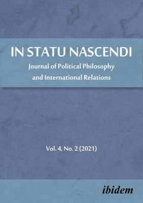 In Statu Nascendi - Journal of Political Philosophy and International Relations  2020/2