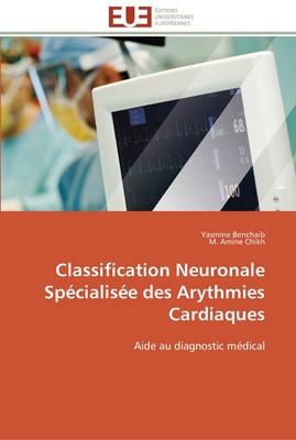 Classification neuronale specialisee des arythmies cardiaques