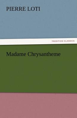 Madame Chrysantheme