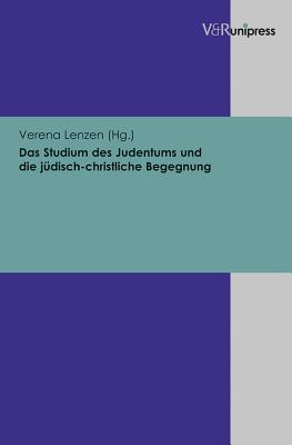 Das Studium des Judentums und die jA"disch-christliche Begegnung