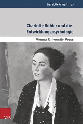 Charlotte Buhler und die Entwicklungspsychologie