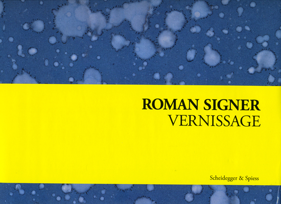 Roman Signer: Vernissage