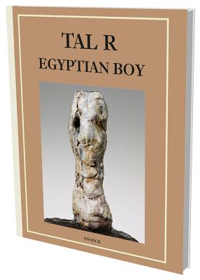 Tal R: Egyptian Boy