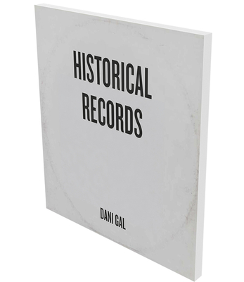 Dani Gal: Historical Records