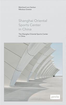 Shanghai Oriental Sports Center in China