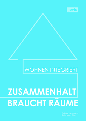 Zusammenhalt braucht Raume