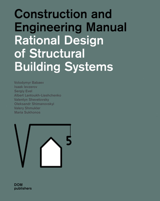 Rational Design of Structural Building Systems