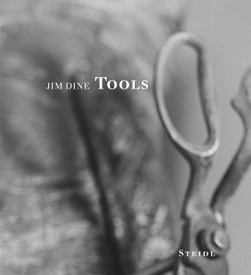 Jim Dine: Tools