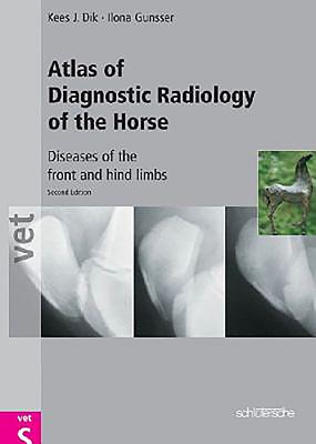 Atlas of Diagnostic Radiology of the Horse