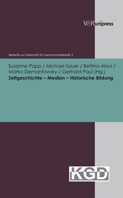 Zeitgeschichte Medien Historische Bildung