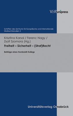 Schriften des Zentrums fA"r EuropAische und Internationale Strafrechtsstudien.