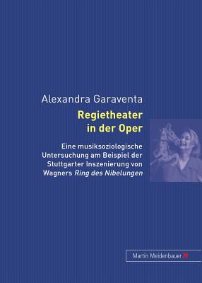 Regietheater in Der Oper