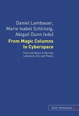 From Magic Columns to Cyberspace
