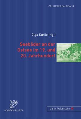 Seebaeder an der Ostsee im 19. und 20. Jahrhundert