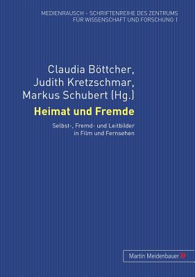 Heimat Und Fremde