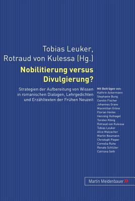 Nobilitierung Versus Divulgierung?