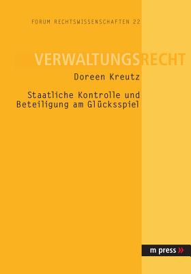 Staatliche Kontrolle Und Beteiligung Am Gluecksspiel