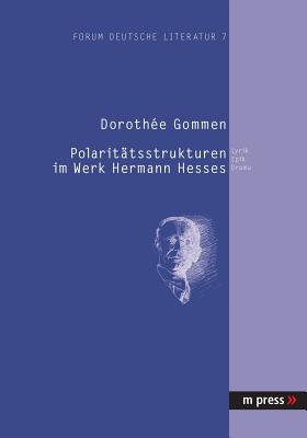 Polaritaetsstrukturen Im Werk Hermann Hesses
