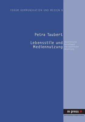 Lebensstile Und Mediennutzung