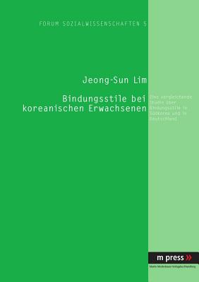 Bindungsstile Bei Koreanischen Erwachsenen