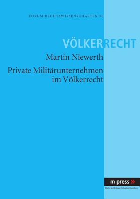 Private Militaerunternehmen Im Voelkerrecht