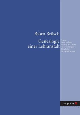 Genealogie Einer Lehranstalt