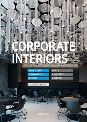 Corporate Interiors: Basics, Components, Examples