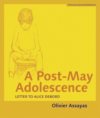 A Post-May Adolescence - Letter to Alice Debord