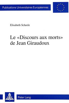 Le «Discours aux morts» de Jean Giraudoux