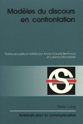 Modeles du discours en confrontation