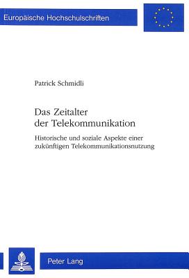 Das Zeitalter der Telekommunikation