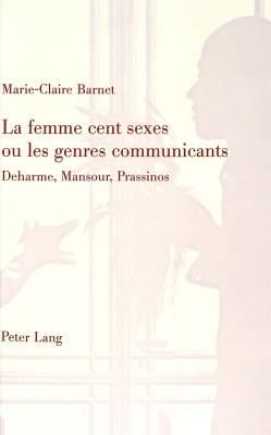 La Femme Cent Sexes Ou Les Genres Communicatives