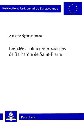 Les idees politiques et sociales de Bernardin de Saint-Pierre