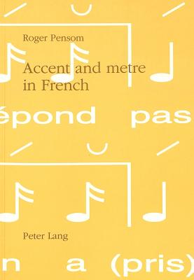 Accent and Metre in French