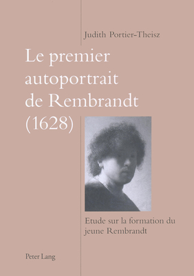 Le premier autoportrait de Rembrandt (1628)