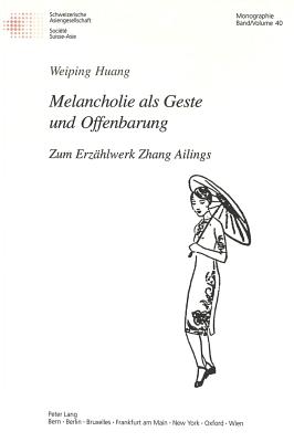 Melancholie als Geste und Offenbarung