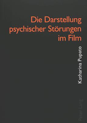 Die Darstellung psychischer Stoerungen im Film