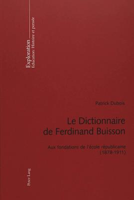 Le Dictionnaire de Ferdinand Buisson