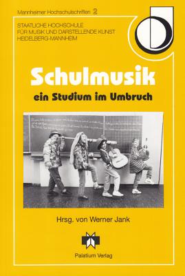 Schulmusik - Ein Studium Im Umbruch