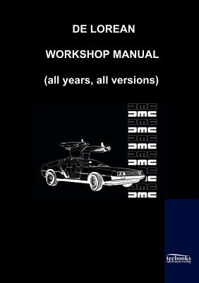 De Lorean Factory Workshop Manual