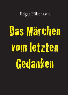 Das Marchen Vom Letzten Gedanken