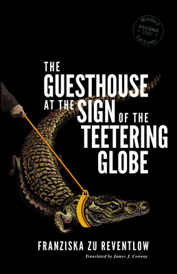 The Guesthouse at the Sign of the Teetering Globe