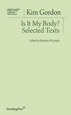 Is It My Body? - Selected Texts