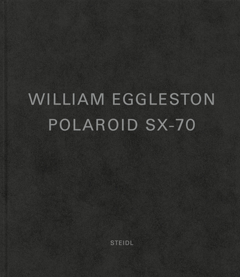 William Eggleston: Polaroid SX-70