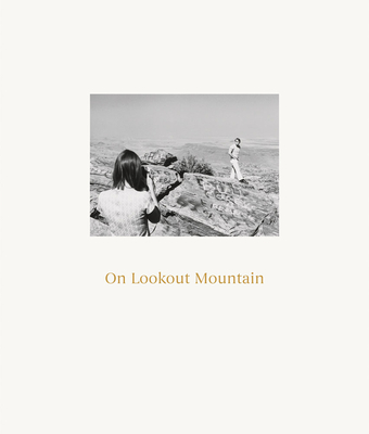 Robert Adams: On Lookout Mountain