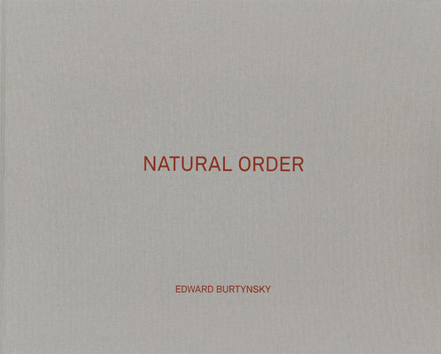 Edward Burtynsky: Natural Order