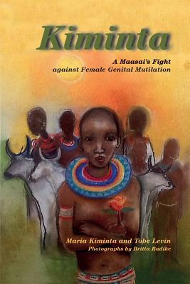 Kiminta A Maasai's Fight against Female Genital Mutilation