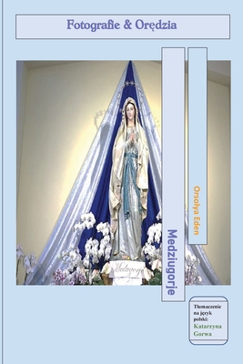 Medziugorje fotografie & or&#281;dzia